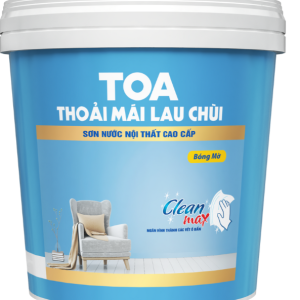 SƠN NƯỚC NỘI THẤT CAO CẤP TOA THOẢI MÁI LAU CHÙI (BÓNG MỜ)
